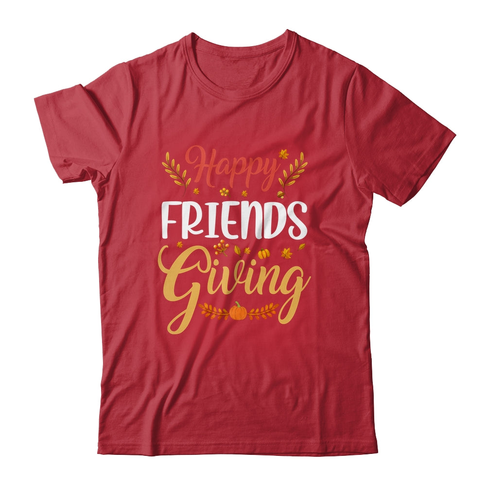 Happy Friendsgiving Turkey Friends Giving Funny Shirt & Hoodie | teecentury