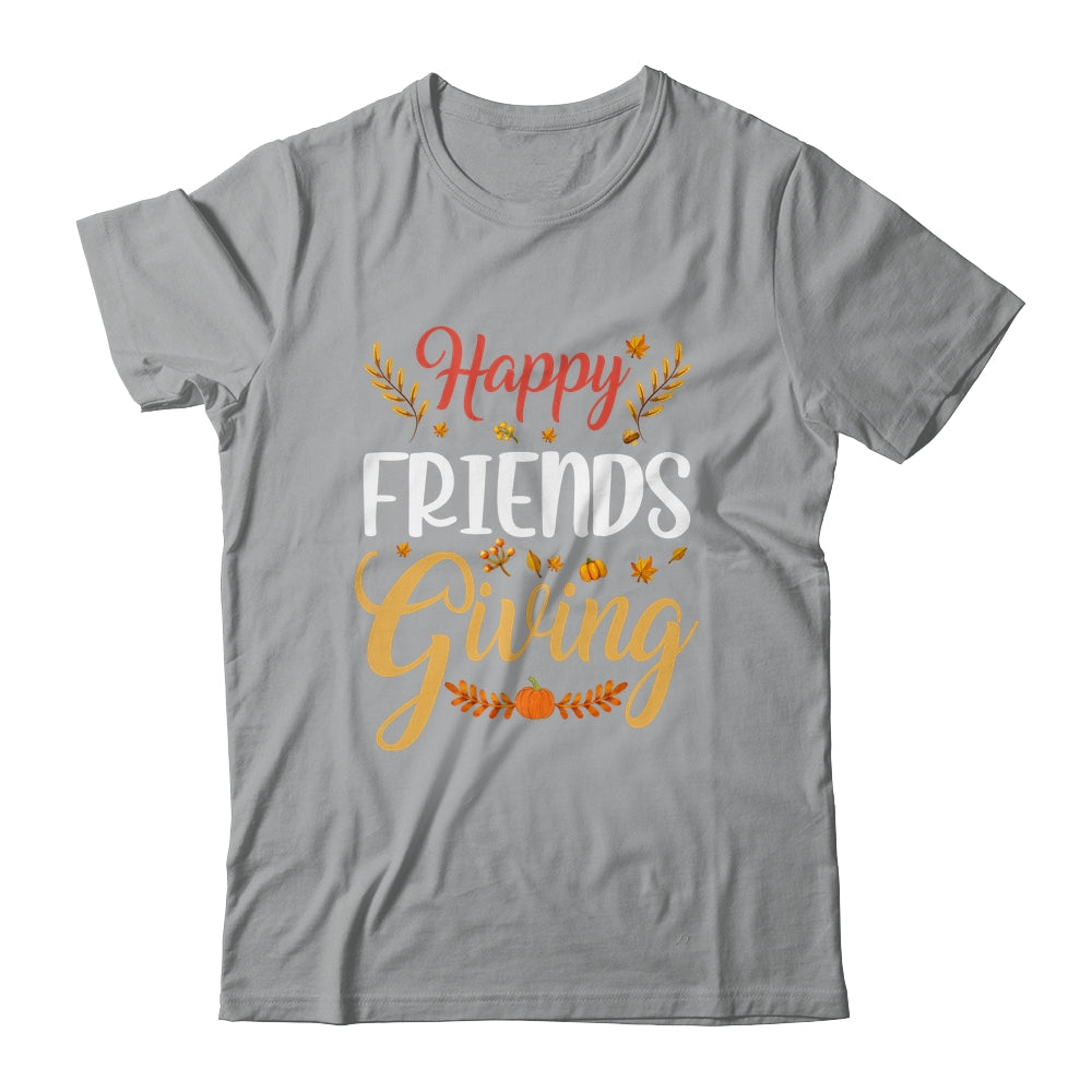 Happy Friendsgiving Turkey Friends Giving Funny Shirt & Hoodie | teecentury