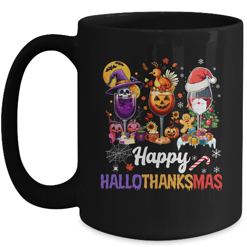 Happy Hallothanksmas Halloween Thanksgiving Christmas Drink Mug | teecentury