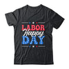 Happy Labor Day Patriot Happy Labor Day Men Women Kids Shirt & Hoodie | teecentury