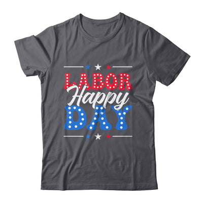 Happy Labor Day Patriot Happy Labor Day Men Women Kids Shirt & Hoodie | teecentury