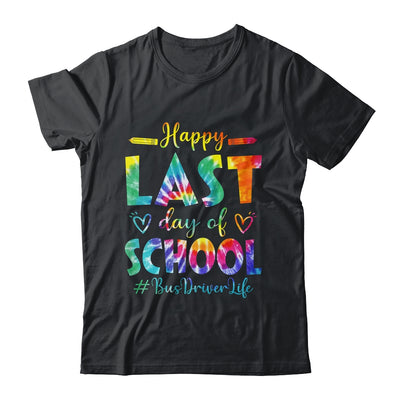 Happy Last Day Of School Bus Driver Life Summer Tie Dye Shirt & Hoodie | teecentury