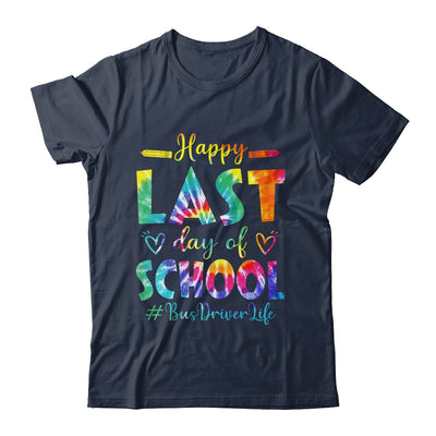 Happy Last Day Of School Bus Driver Life Summer Tie Dye Shirt & Hoodie | teecentury