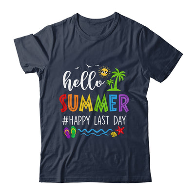 Happy Last Day Of School Teacher Student Hello Summer Shirt & Hoodie | teecentury