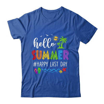 Happy Last Day Of School Teacher Student Hello Summer Shirt & Hoodie | teecentury
