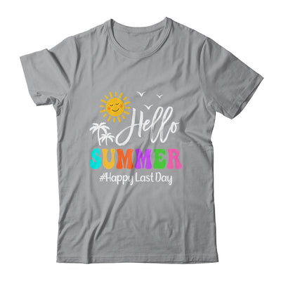 Happy Last Day Of School Teacher Student Hello Summer Shirt & Tank Top | teecentury
