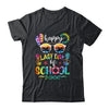 Happy Last Day Of School Teachers End Of Year Students Shirt & Tank Top | teecentury