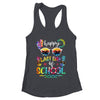 Happy Last Day Of School Teachers End Of Year Students Shirt & Tank Top | teecentury
