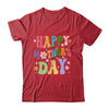 Happy Mothers Day For Women Mom Grandma Love Groovy Shirt & Hoodie | teecentury