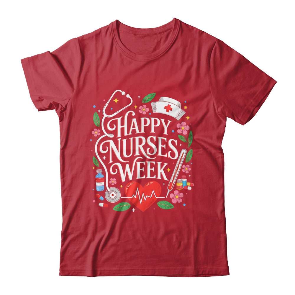 Happy Nurses Week 2026 Healthcare Appreciation Nursing Shirt & Hoodie | teecentury