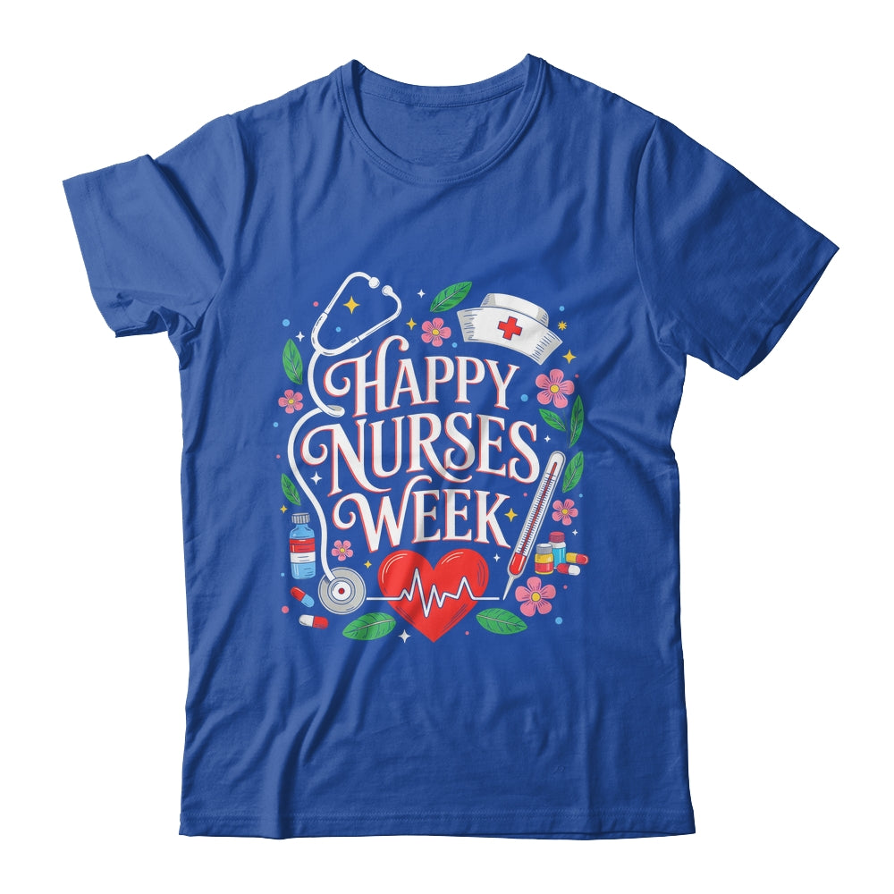 Happy Nurses Week 2026 Healthcare Appreciation Nursing Shirt & Hoodie | teecentury