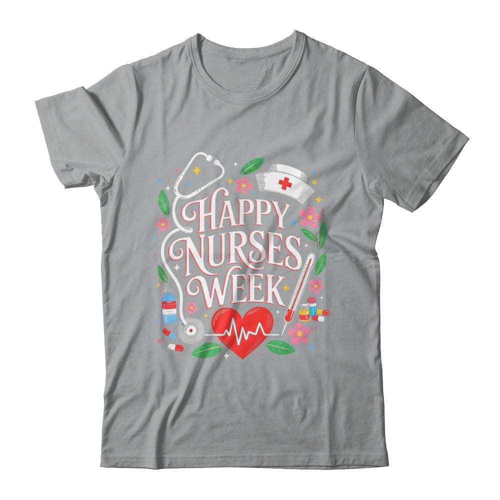 Happy Nurses Week 2026 Healthcare Appreciation Nursing Shirt & Hoodie | teecentury