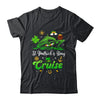 Happy St Patrick's Day Funny Cruise Ship Cruising Family Shirt & Hoodie | teecentury