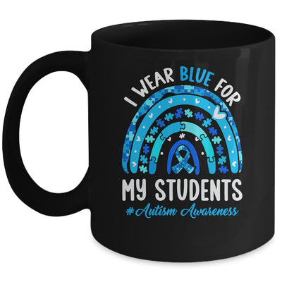 Happy Teacher I Wear Blue For My Students Autism Awarenes Mug | teecentury