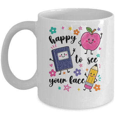 Happy To See Your Face Preschool Teacher Back To School Mug | teecentury