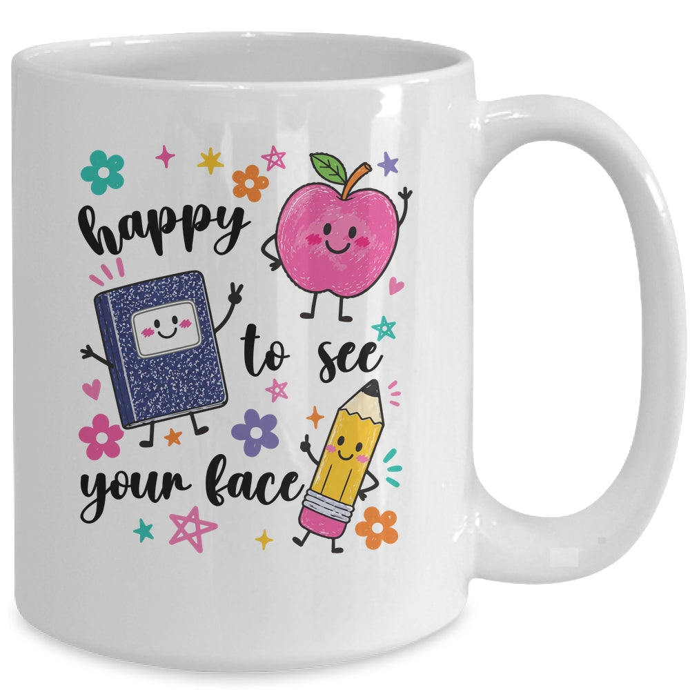 Happy To See Your Face Preschool Teacher Back To School Mug | teecentury