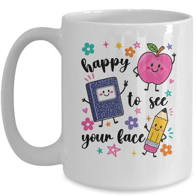 Happy To See Your Face Preschool Teacher Back To School Mug | teecentury