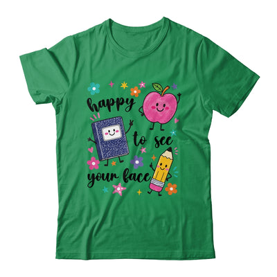 Happy To See Your Face Preschool Teacher Back To School Shirt & Hoodie | teecentury