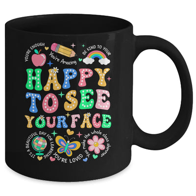 Happy To See Your Face Teacher Student Funny Back To School Mug | teecentury