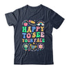 Happy To See Your Face Teacher Student Funny Back To School Shirt & Hoodie | teecentury
