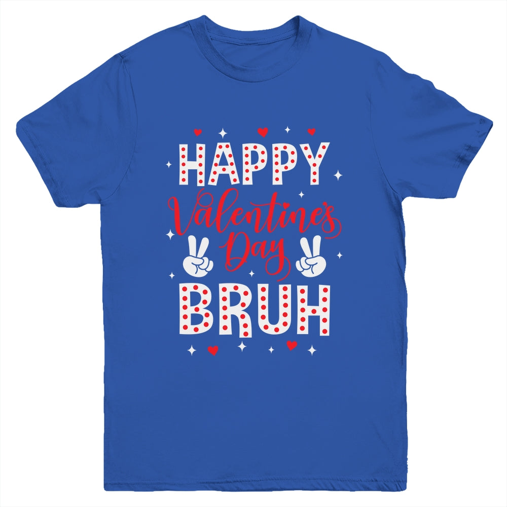Happy Valentines Day Bruh Heart Love Valentine Boys Girls Youth Shirt | teecentury