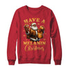 Have A Melanin Christmas African American Santa Afro Proud Shirt & Sweatshirt | teecentury