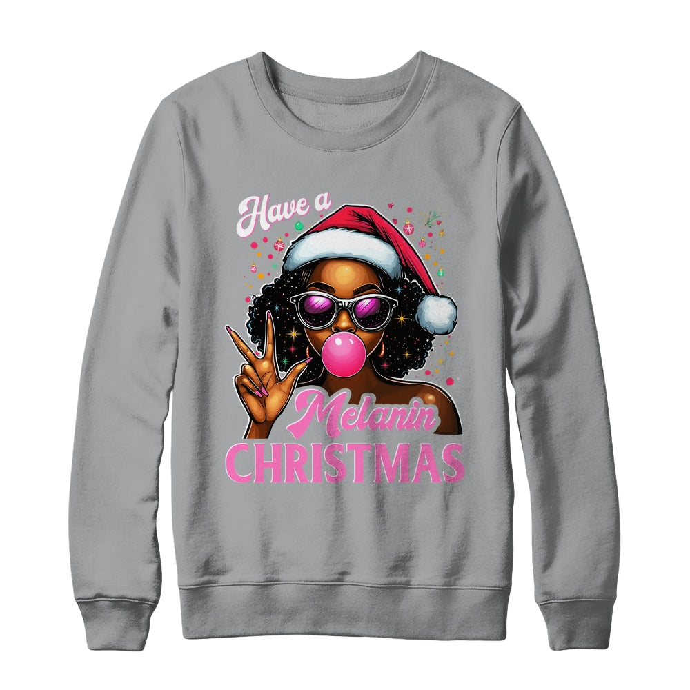 Have A Melanin Christmas Black African American Afro Santa Shirt & Sweatshirt | teecentury