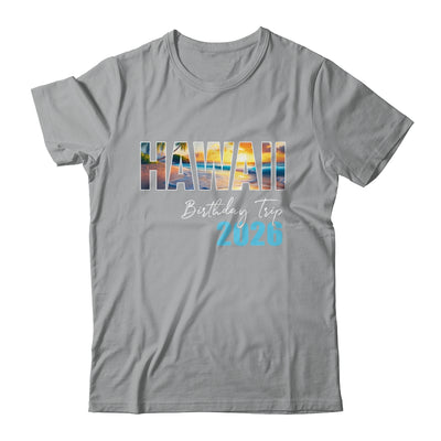 Hawaii Birthday Trip 2026 Vacation Party Crew Cruise Shirt & Tank Top | teecentury
