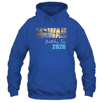 Hawaii Birthday Trip 2026 Vacation Party Crew Cruise Shirt & Tank Top | teecentury