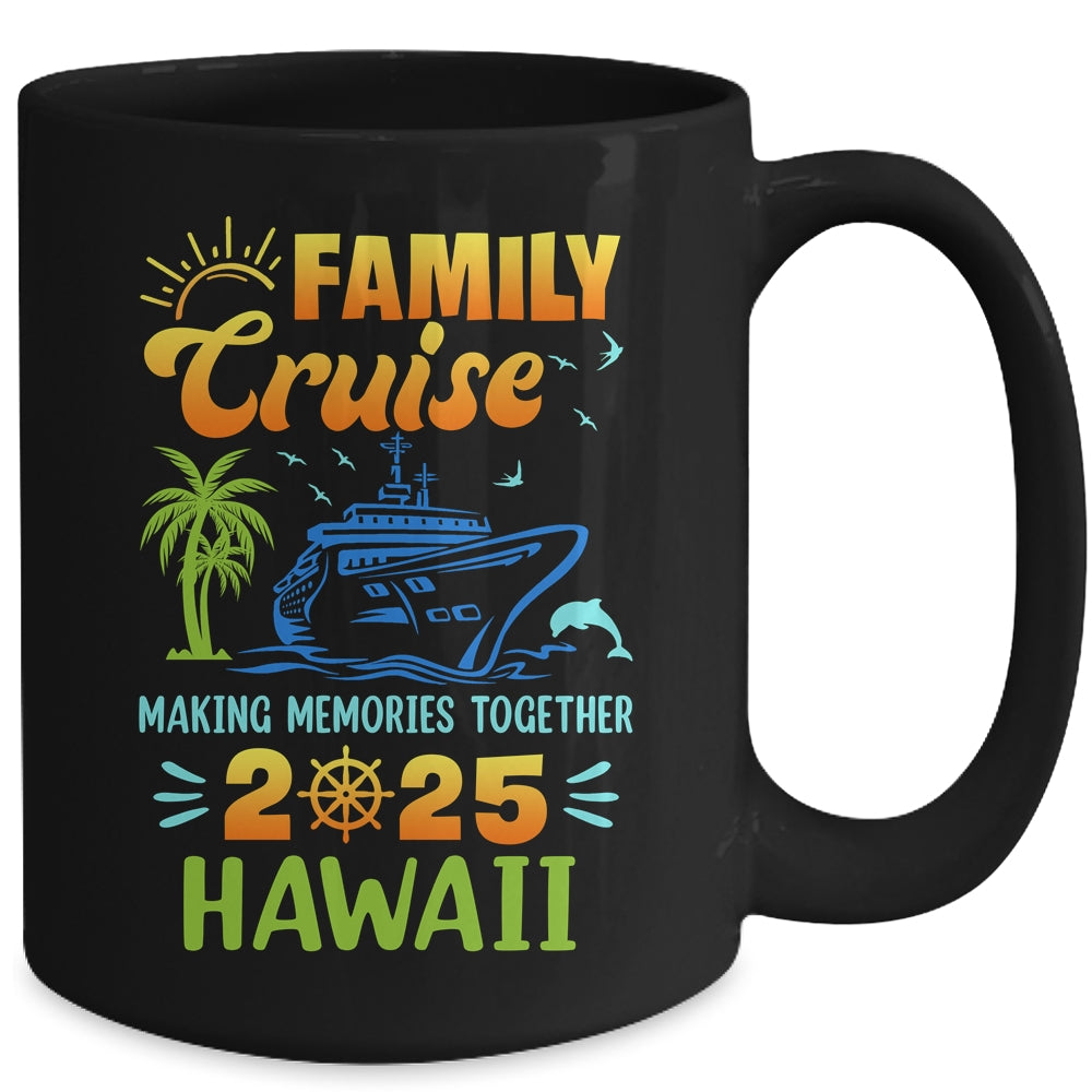 Hawaii Cruise 2025 Family Friends Group Vacation Matching Mug | teecentury