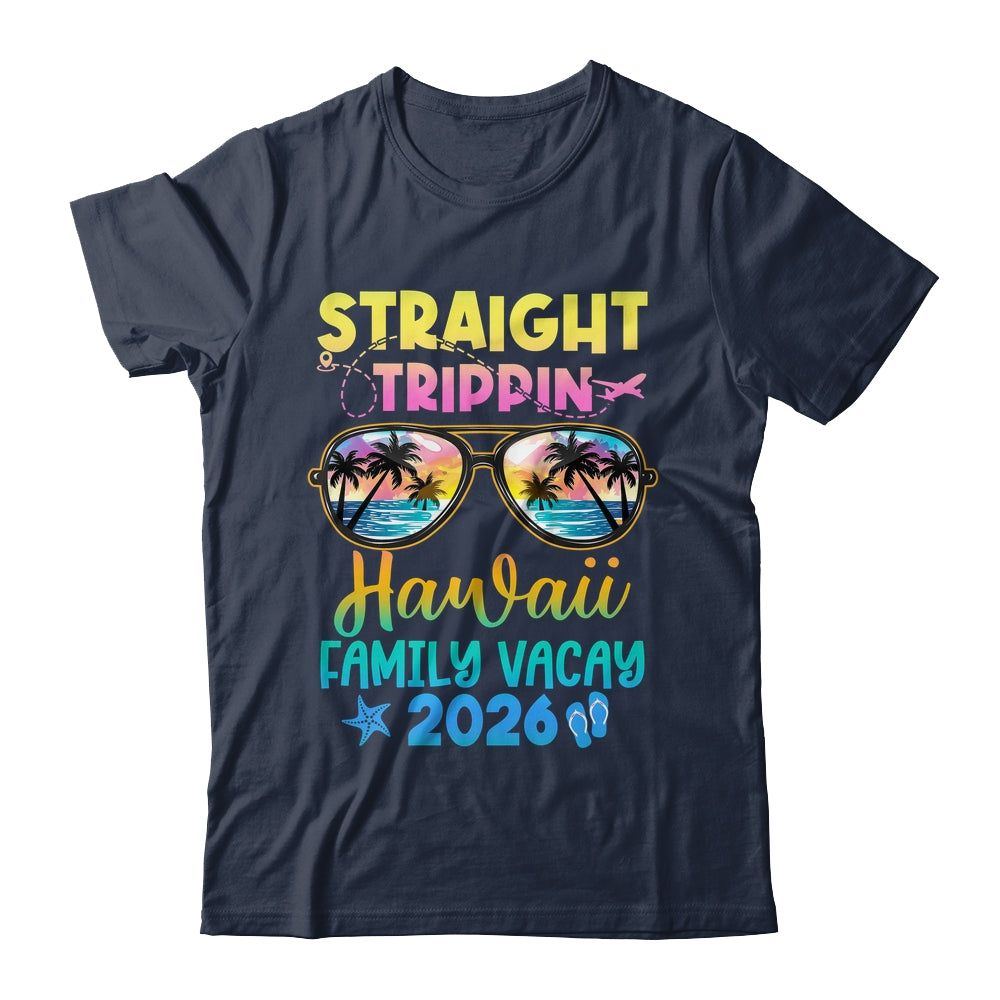 Hawaii Family Vacay Vacation 2026 Straight Trippin Shirt & Tank Top | teecentury