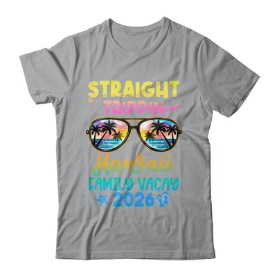 Hawaii Family Vacay Vacation 2026 Straight Trippin Shirt & Tank Top | teecentury
