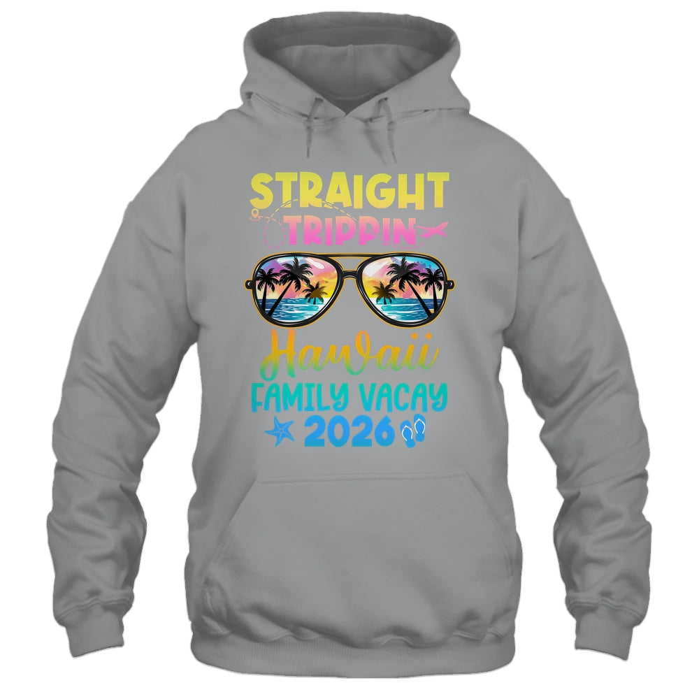 Hawaii Family Vacay Vacation 2026 Straight Trippin Shirt & Tank Top | teecentury