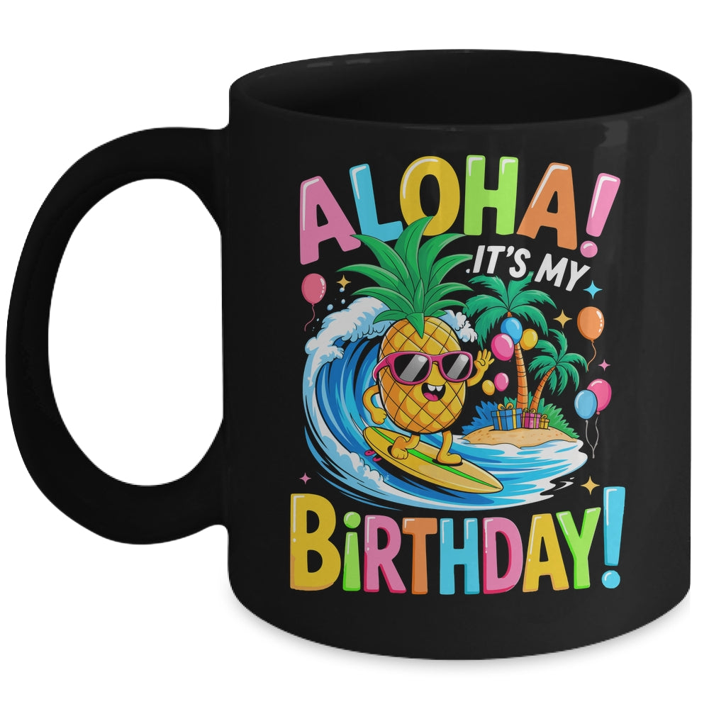 Hawaii It's My Birthday Party Aloha Hawaii Hawaiian Floral Mug | teecentury