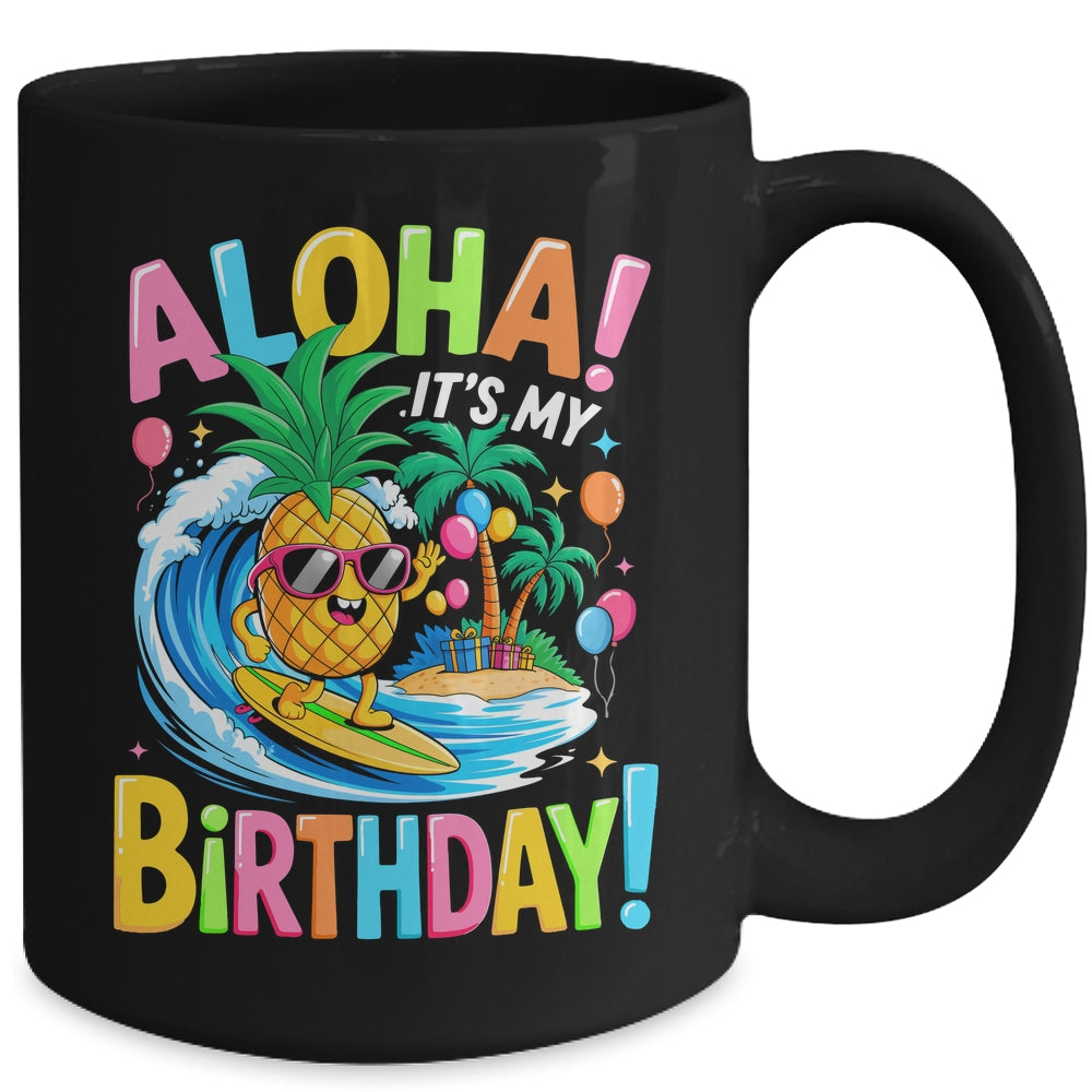 Hawaii It's My Birthday Party Aloha Hawaii Hawaiian Floral Mug | teecentury
