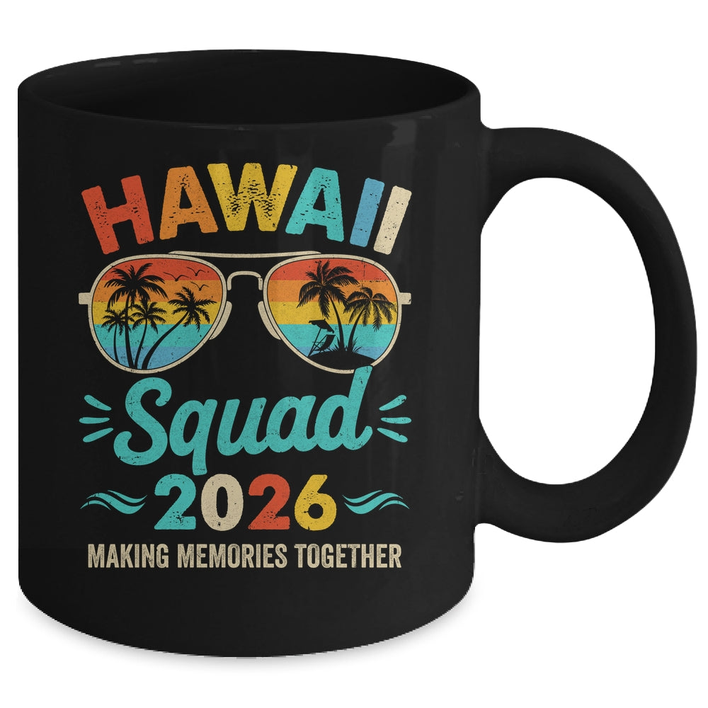 Hawaii Squad 2026 Vacation Friends Family Matching Group Mug | teecentury