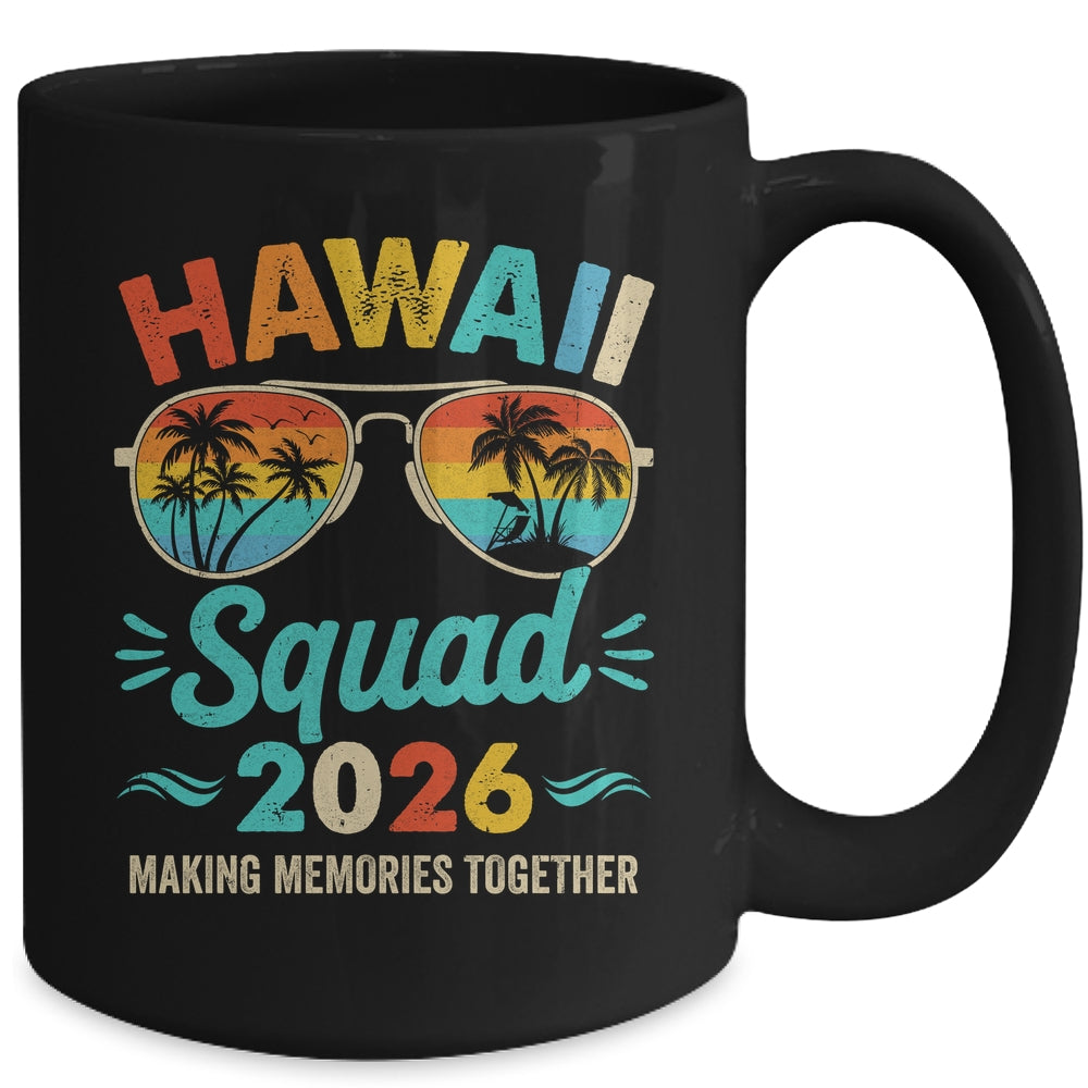 Hawaii Squad 2026 Vacation Friends Family Matching Group Mug | teecentury