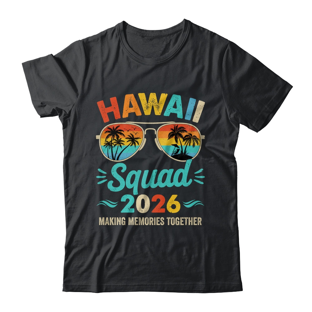 Hawaii Squad 2026 Vacation Friends Family Matching Group Shirt & Tank Top | teecentury