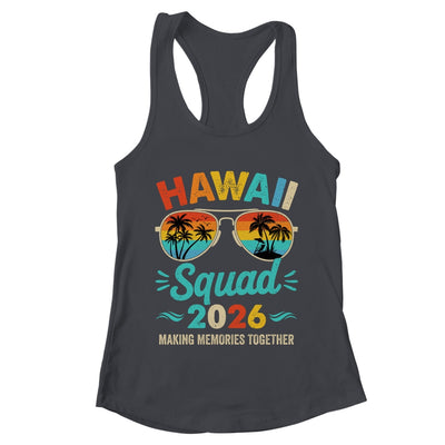 Hawaii Squad 2026 Vacation Friends Family Matching Group Shirt & Tank Top | teecentury