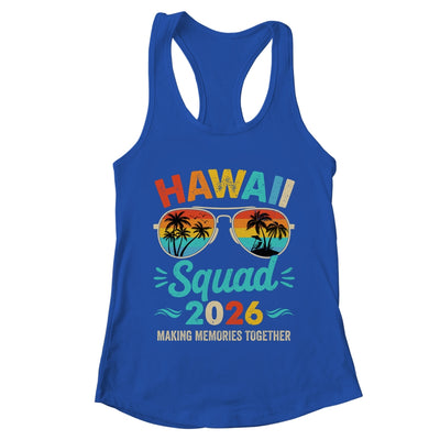 Hawaii Squad 2026 Vacation Friends Family Matching Group Shirt & Tank Top | teecentury