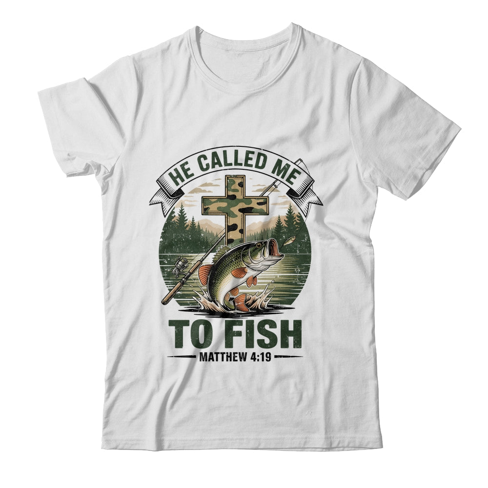 He Called Me To Fish Bass Fishing Camo Christian Funny Shirt & Hoodie | teecentury