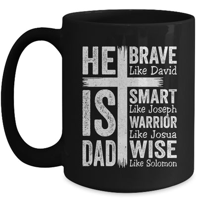 He Is Dad Religious Happy Father's Day Christian Dad Bible Mug | teecentury