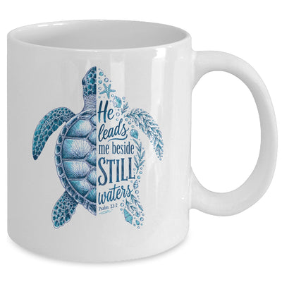 He Leads Me Beside Still Waters Sea Turtle Psalm Christian Mug | teecentury