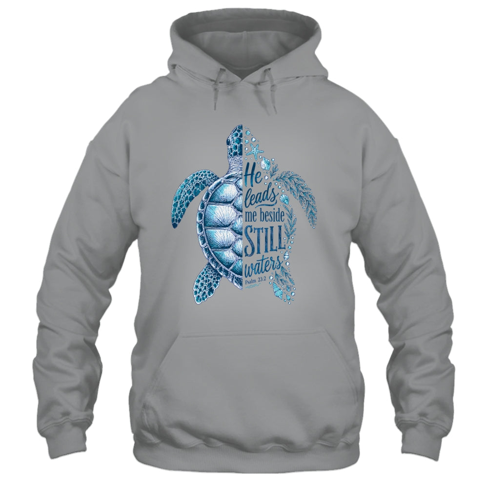 He Leads Me Beside Still Waters Sea Turtle Psalm Christian Shirt & Hoodie | teecentury