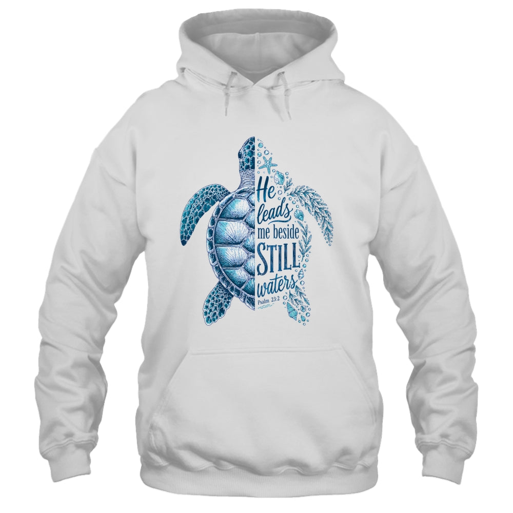 He Leads Me Beside Still Waters Sea Turtle Psalm Christian Shirt & Hoodie | teecentury