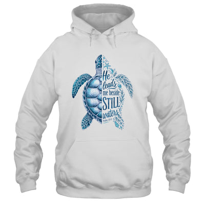 He Leads Me Beside Still Waters Sea Turtle Psalm Christian Shirt & Hoodie | teecentury