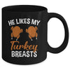 He Likes My Turkey Breasts Couple Matching Thanksgiving Mug | teecentury