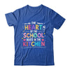 Heart Of The School Beats In The Kitchen Lunch Lady Funny Shirt & Hoodie | teecentury