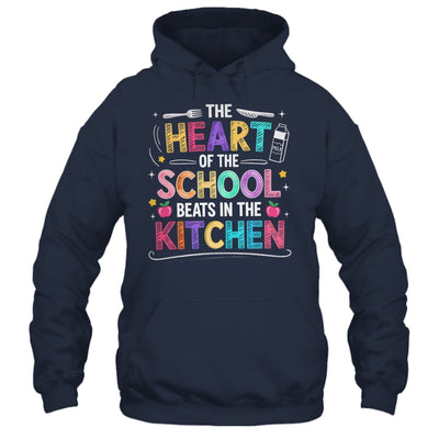 Heart Of The School Beats In The Kitchen Lunch Lady Funny Shirt & Hoodie | teecentury