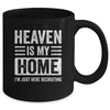 Heaven Is My Home Christian Religious Jesus Funny Bible Mug | teecentury
